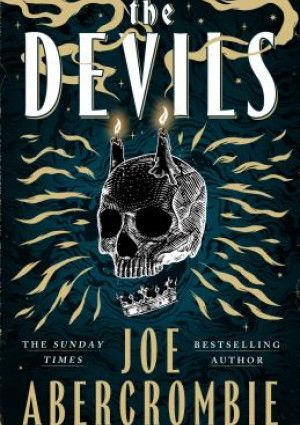 The Devils by Joe Abercrombie.