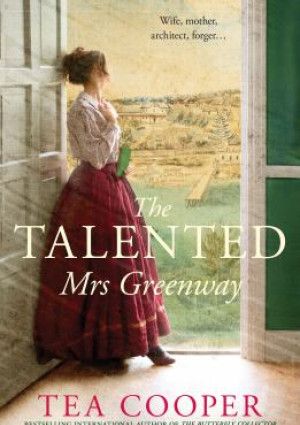 The Talented Mrs Greenway by Tea Cooper
