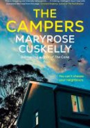 The Campers by Maryrose Cuskelly.