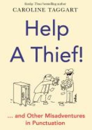 Help a Thief by Caroline Taggart