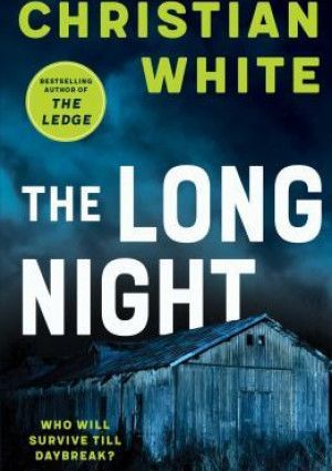 The Long Night by Christian White 