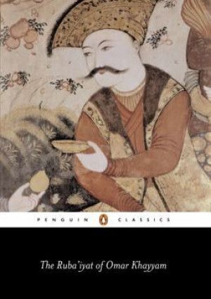 The Rubaiyat of Omar Khayyam: and Other Persian Poems by Omar Khayyam