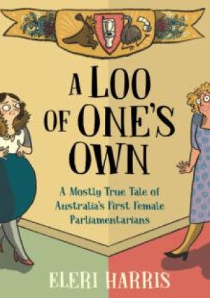 A Loo of One's Own by Eleri Harris