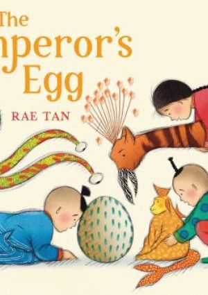 The Emperor’s Egg by Rae Tan