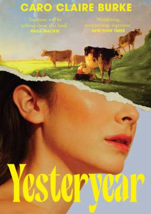 Yesteryear by Caro Claire Burke.
