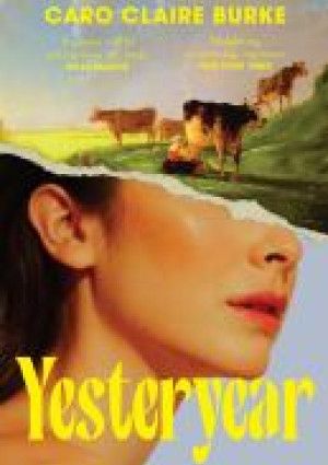 Yesteryear by Caro Claire Burke 